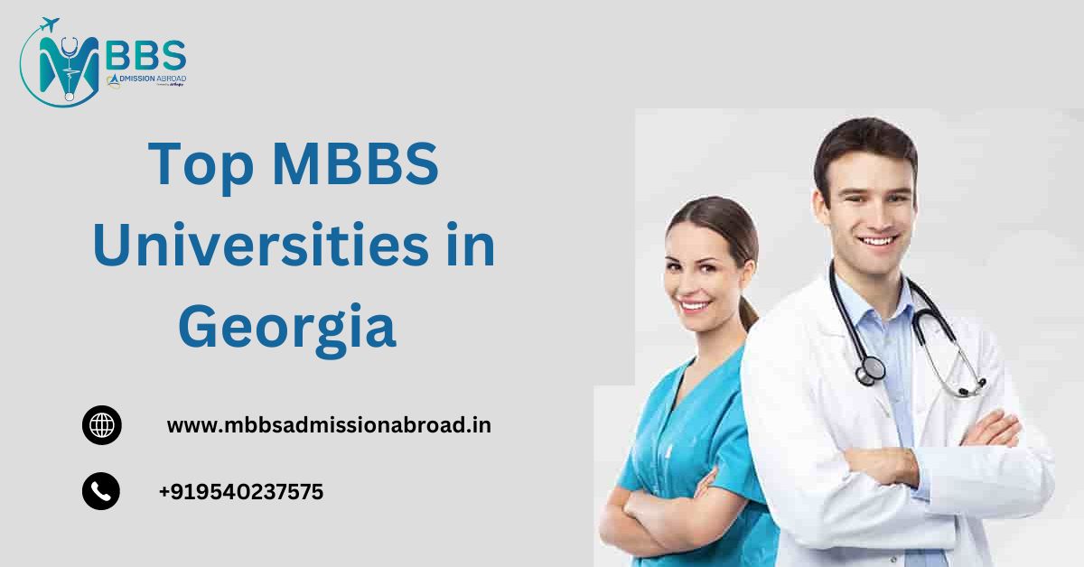 Top MBBS Universities in Georgia | Complete Guide for MBBS Students